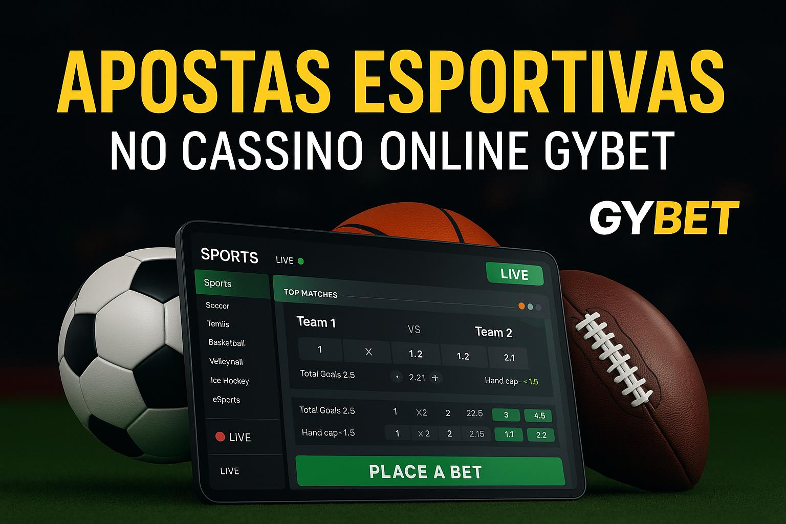 Aposte em apostas esportivas no cassino online GYBET